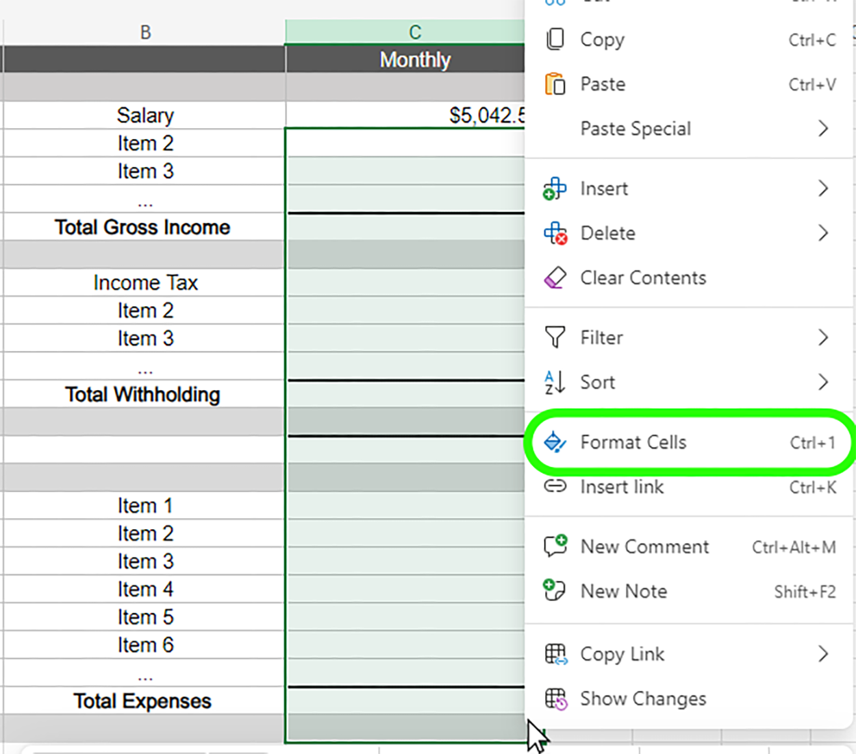 In this image, the selected cells in the Monthly column (C) are formatted, with the Salary value now showing as ‘$5,042.58’ using the currency format. The right-click menu is open again, with the Format Cells option highlighted in green, indicating that additional formatting adjustments may be made. The rest of the spreadsheet layout, including sections like Gross Income, Income Tax, and Expenses, remains the same.