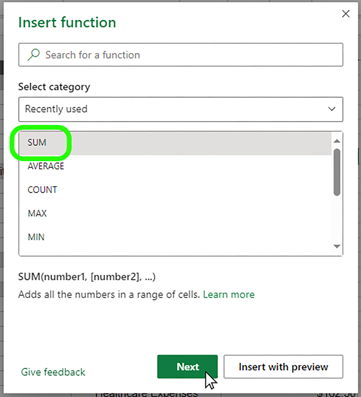 This image shows the ‘Insert function’ dialog box in a spreadsheet application. The SUM function is highlighted and circled in green under the ‘Recently used’ category. The SUM function adds all the numbers in a range of cells. The user is about to proceed by clicking the ‘Next’ button to apply the selected function.
