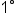 1 degree