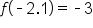 f open parentheses short dash 2.1 close parentheses equals short dash 3