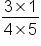 fraction numerator 3 cross times 1 over denominator 4 cross times 5 end fraction