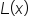 L open parentheses x close parentheses