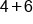 4 plus 6
