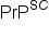 PrP to the power of straight S C end exponent