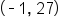 open parentheses short dash 1 comma space 27 close parentheses