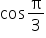 cos straight pi over 3