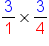 3 over 1 cross times 3 over 4