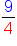 9 over 4