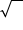 square root of blank end root