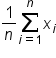 1 over n sum from i equals 1 to n of x subscript i